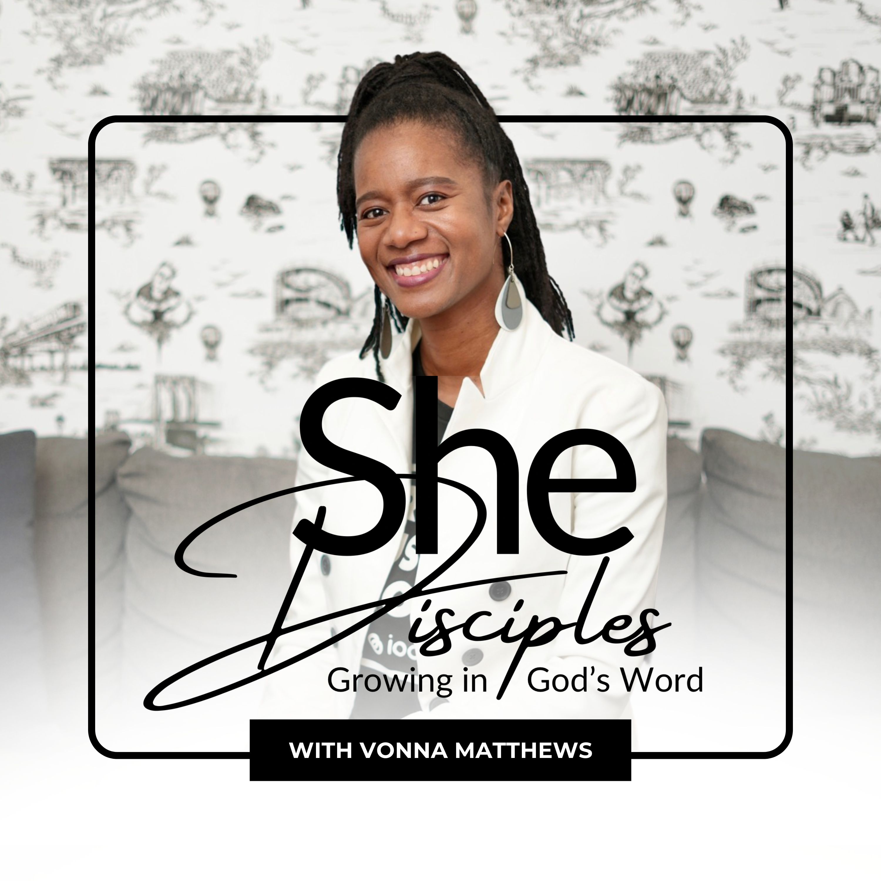 She Disciples with Vonna Matthews